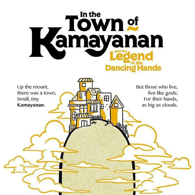 In The Town Of Kamayanan and the Legend of the Dancing Hands 