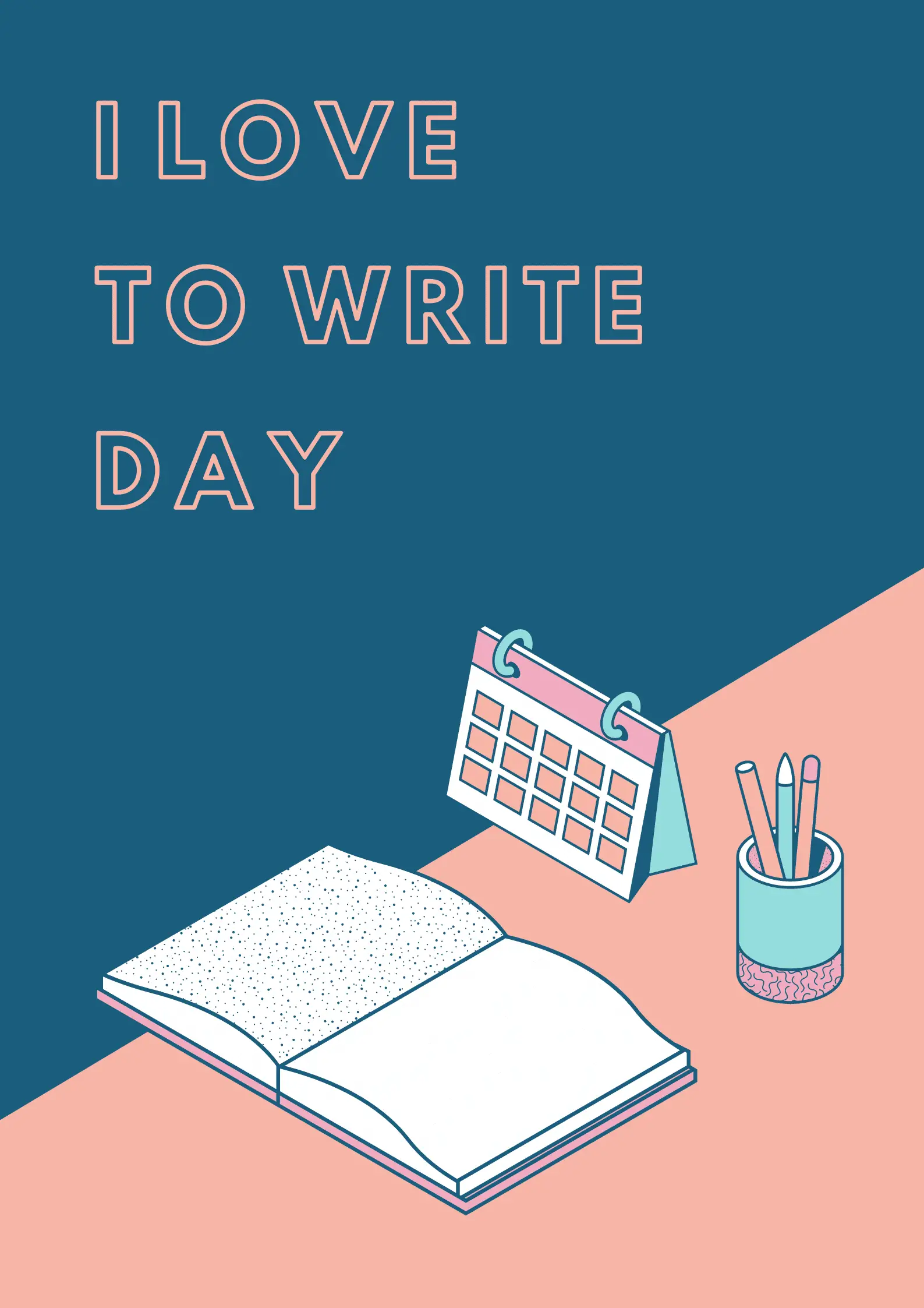 I Love To Write Day